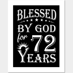 Blessed By God For 72 Years Christian Posters and Art